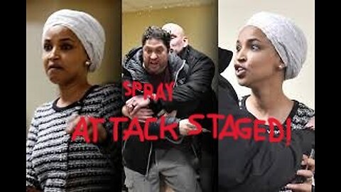 Spray Attack on Ilhan Omar STAGED: Dems HATE Jews!