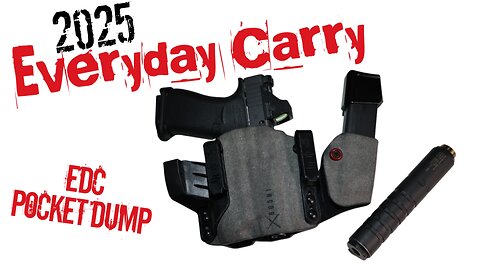 My 2025 Everyday Carry - EDC Loadout