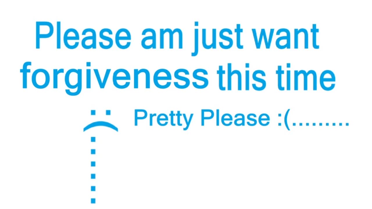 Please am Just wanting to tell them Forgiveness with the Servers :(....