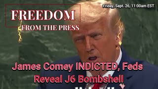 James Comey INDICTED, Feds Reveal J6 Bombshell