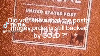 V35 The POST MONEY ORDER is still BACKED by GOLD.