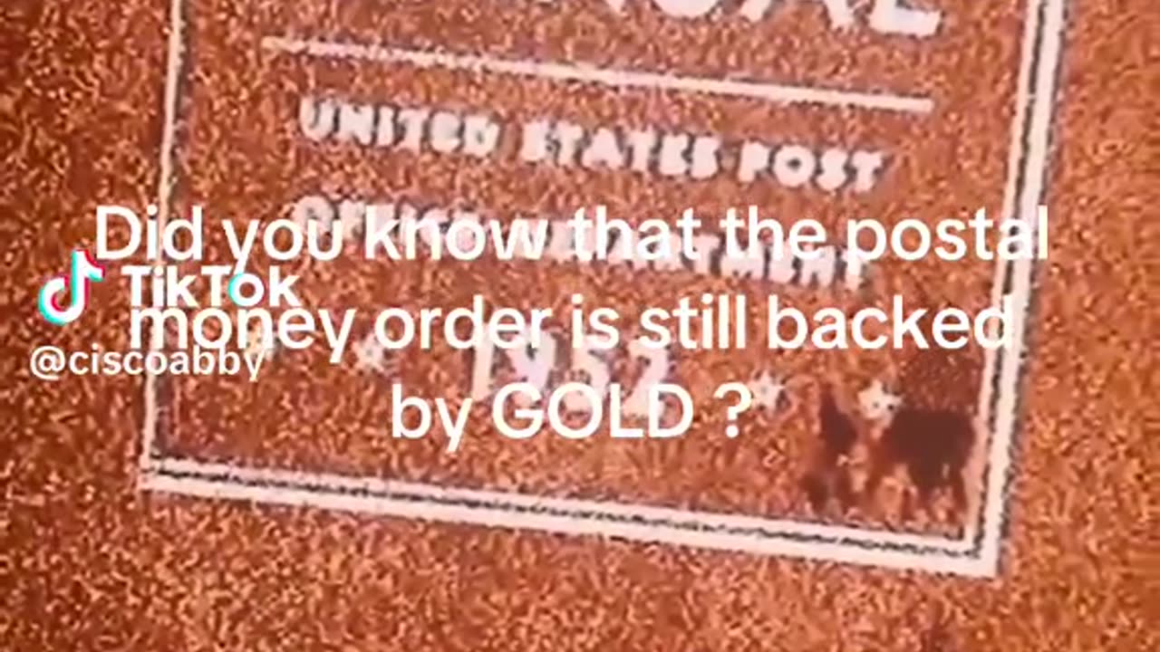 V35 The POST MONEY ORDER is still BACKED by GOLD.