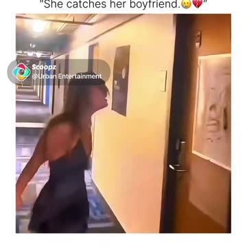 She catches her boyfriend