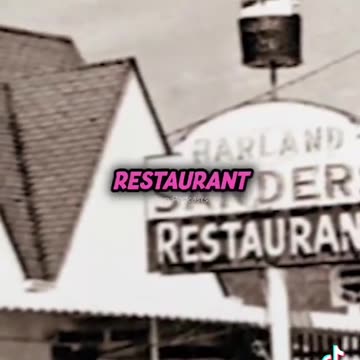 How Colonel Sanders founded KFC