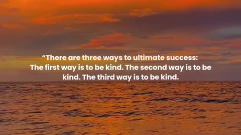 There are three ways to ultimate success...