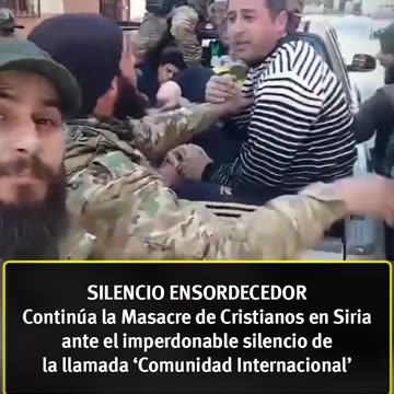 ( Masacre de cristianos en SIRIA ) La 'comunidad Internacional' no dice nada al respecto