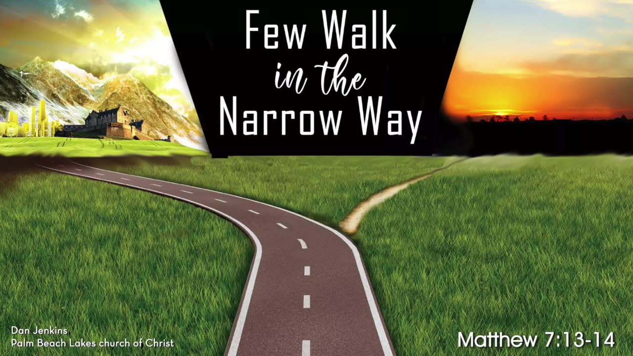 (RUMBLE RANT) THE WAY IS NARROW