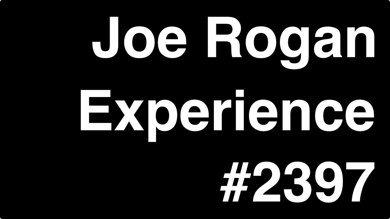 Joe Rogan Experience #2397 - Richard Lindzen & William Happer