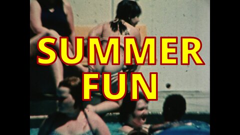 SUMMER - THE SEASON OF FUN