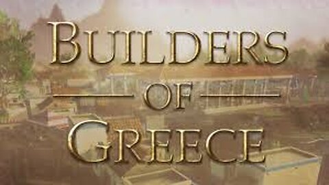 Builders of Greece - Let's try and build a Polis