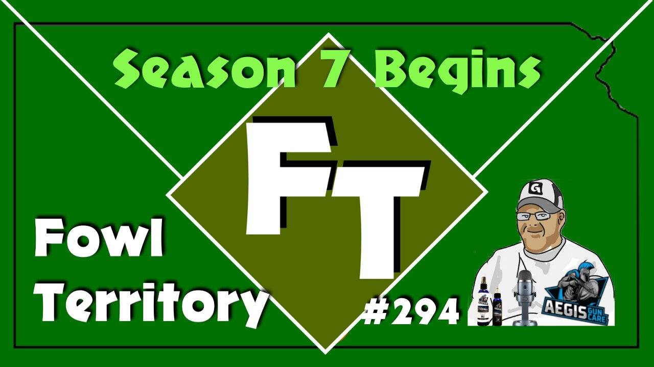 Fowl Territory #294 - Season 7 Begins