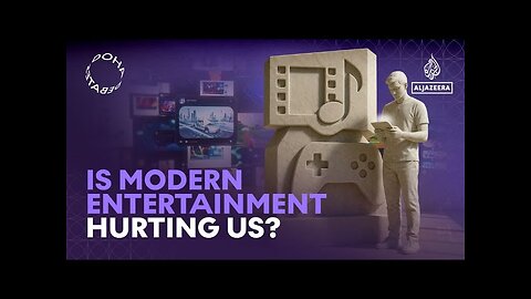 Doha Debates: Is entertainment today making us better or worse?