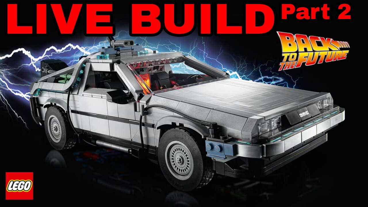 LEGO BACK TO THE FUTURE DELOREAN LIVE BUILD PART 2
