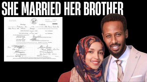 Ilhan Omar Caught: Marriage Records Reveal She Married Her Brother