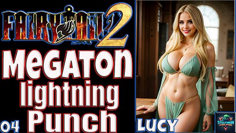 MEGATON Lightning PUNCH FAIRY TAIL 2 Gameplay Walkthrough Episode 4