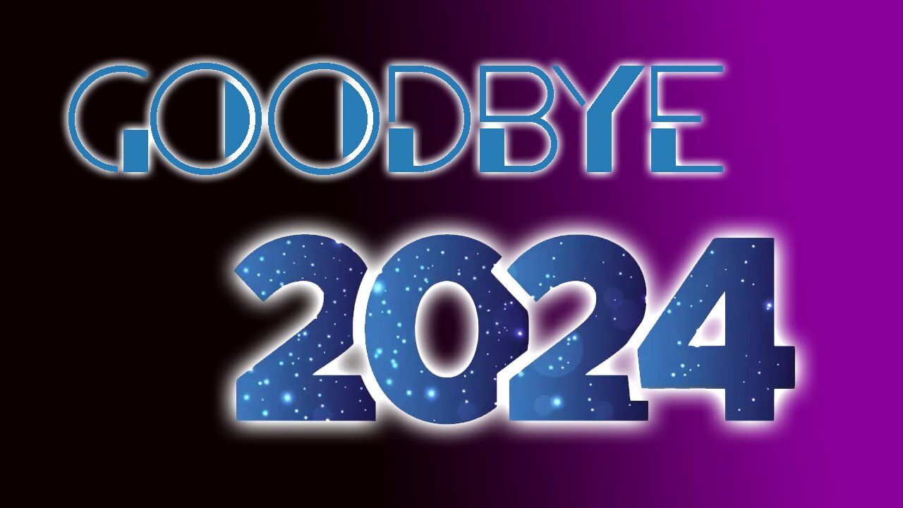 Goodbye 2024