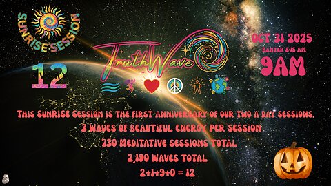 TruthWave : SunRISE Energy Session - October 31 2025
