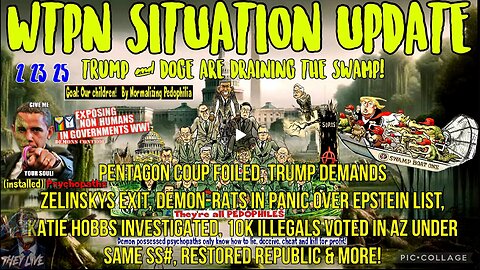 WTPN SIT/UP: Pentagon coup foiled, Zelenskyy out, Hobbs investigated, illegals SS# fraud & more.