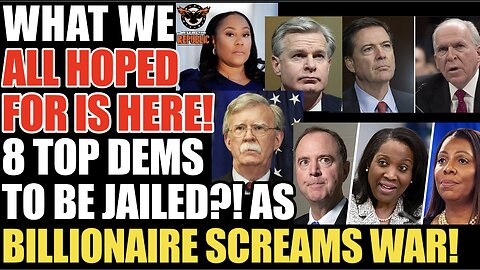 What We All Hoped For is Here! Eight Top Dems May Be Jailed As Billionaire Screams WAR!