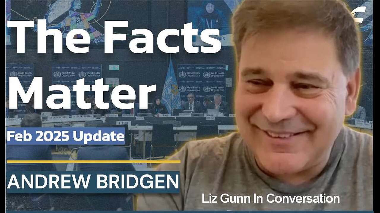 Andrew Bridgen - The Facts Matter. Liz Gunn In Conversation 08 FEB 2025. - COPY.