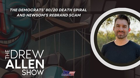 The Democrats’ 80/20 Death Spiral and Newsom’s Rebrand Scam