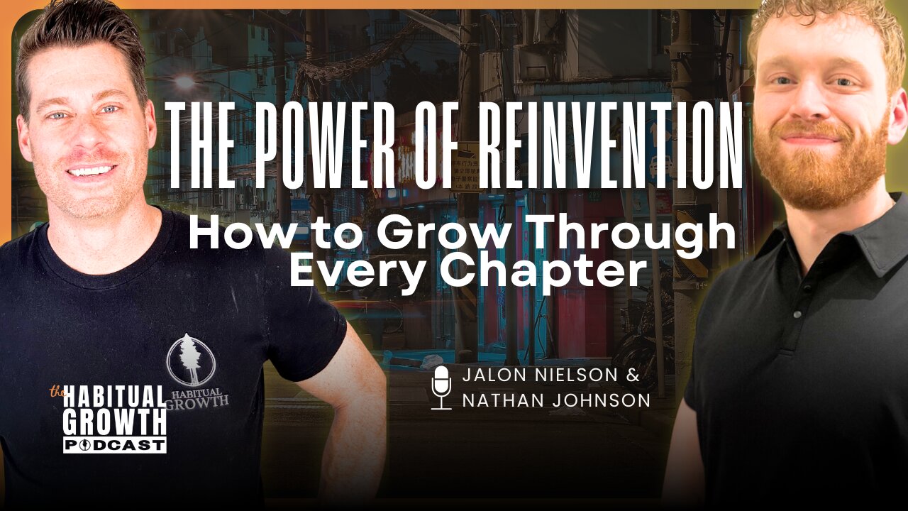 The Power of Reinvention - Jalon Nielson