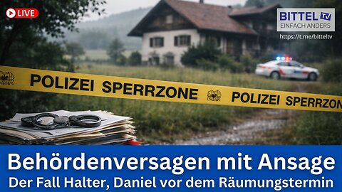 Behördenversagen mit Ansage - Fall Halter, Daniel vor dem Räumungstermin - 6.1.2026