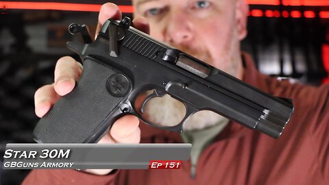 GBGuns Armory Ep 151 Star Model 30M