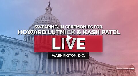 WATCH REPLAY: Swearing-in Ceremonies for Howard Lutnick and Kash Patel, and More - 2/21/25