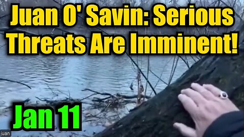 Juan O' Savin: Serious Threats Are Imminent!