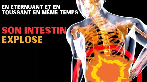Éternuement et toux en même temps: son intestin explose