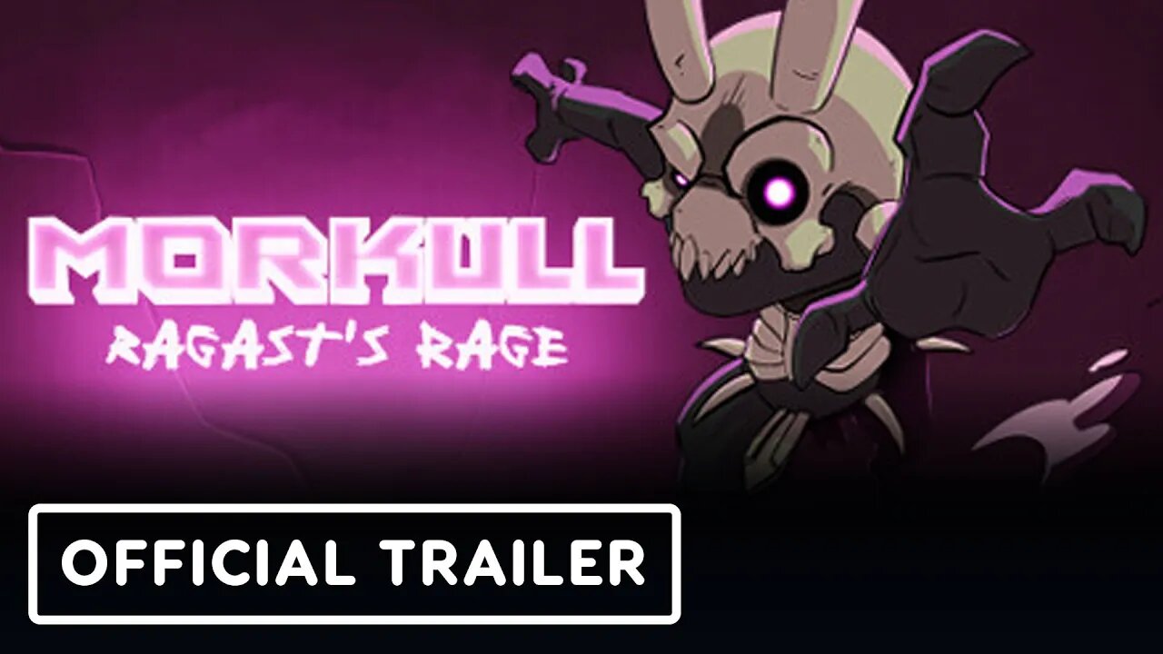 Morkull Ragast's Rage - Official Launch Trailer