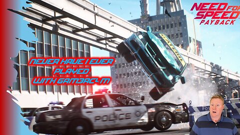 Going With The Grind – Never Have We Ever Played: Need For Speed Payback Ep 5