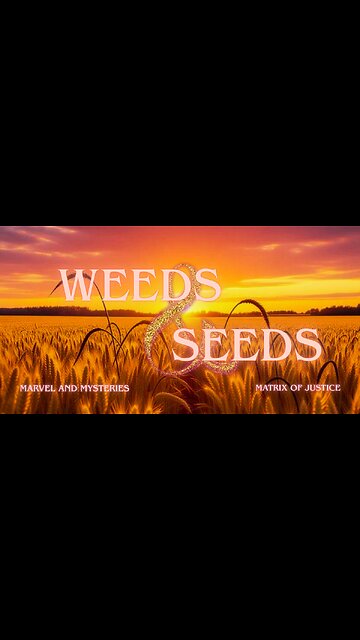 Short: Weeds & Seeds