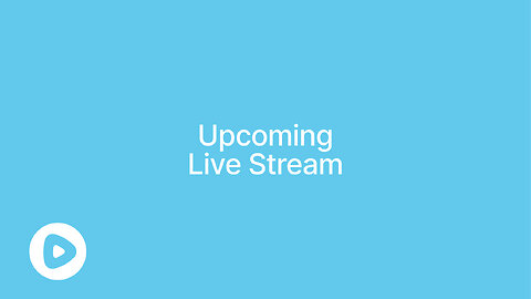 Upcoming Live Stream