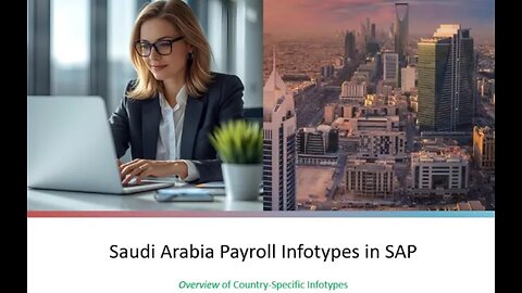 Saudi Arabia Payroll Infotypes in SAP -Overview of Country-Specific Infotypes