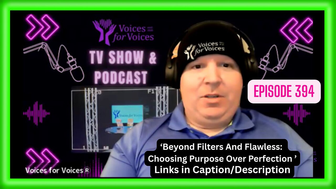 Beyond Filters And Flawless: Choosing Purpose Over Perfection | Episode 394