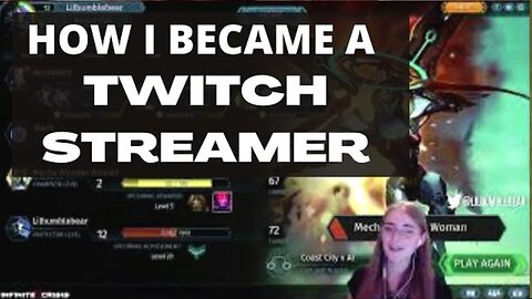 How I became a Twitch streamer