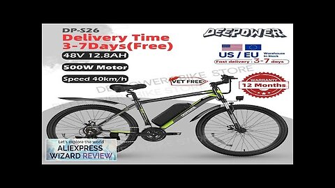 DEEPOWER S26 26INCH Electric Bicycle 500W 48V 30AH Lithium Battery Adult Electric Review