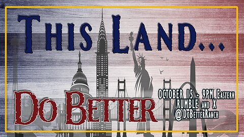 OCT 15 - THIS LAND