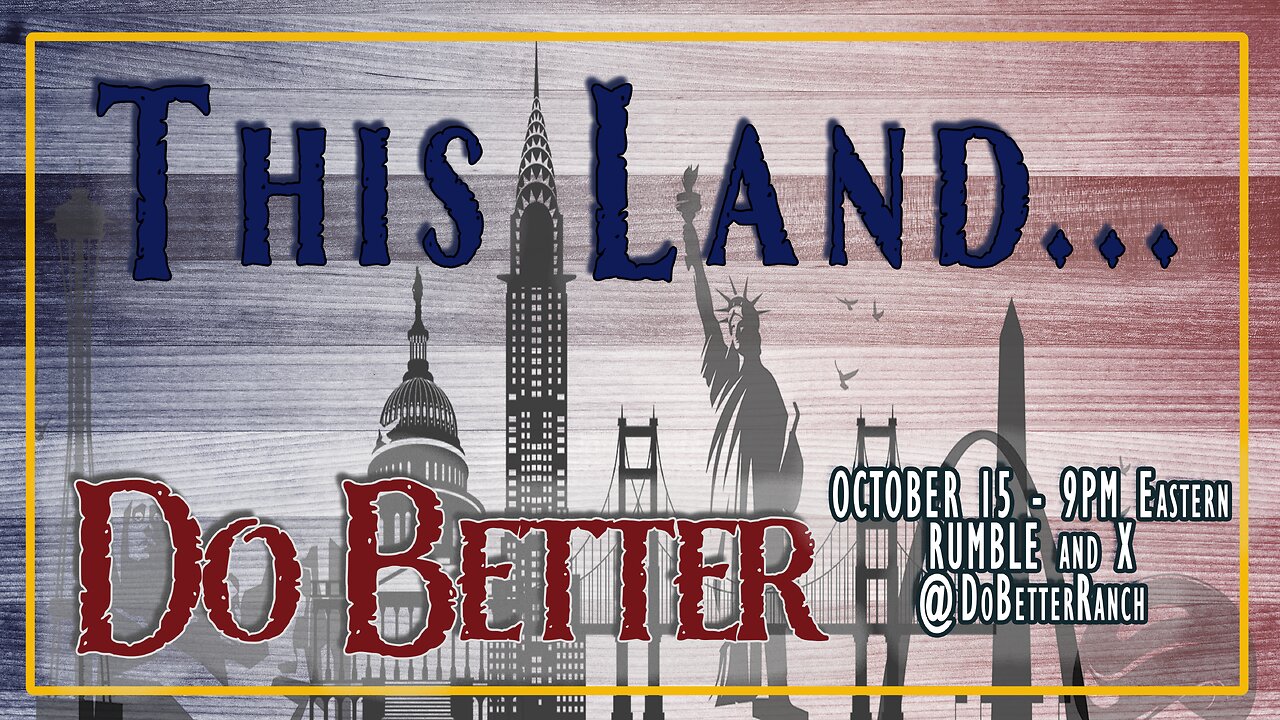 OCT 15 - THIS LAND