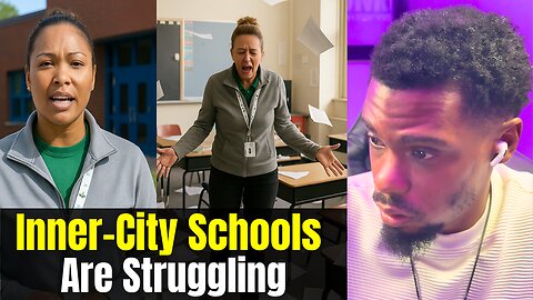 FED UP Teacher Exposes The REAL Reason Inner City Schools Are Struggling