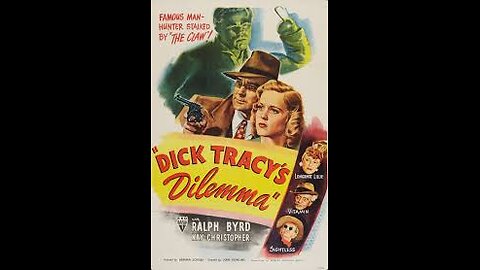 Dick Tracys Dilemma [1947]