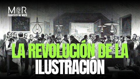 La Revolución Cultural de la Ilustración