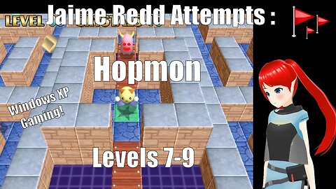 Jaime Redd Attempts : Hopmon L7 to L9 : Windows XP Gaming