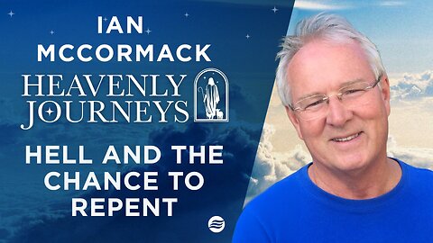 Ian McCormack: Hell And The Chance To Repent | Nov 7 2025