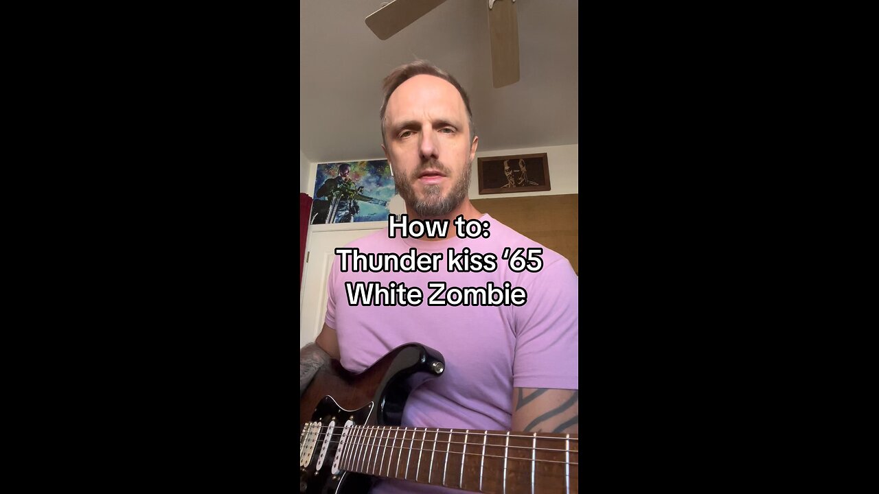 How to play: Thunder kiss ‘65 - White Zombie