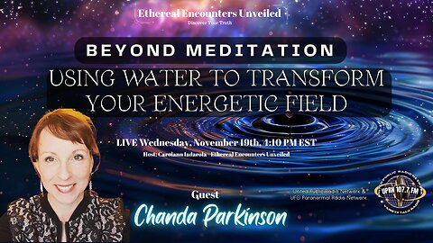 Beyond Meditation: Using Water to Transform Your Energetic Field with Chanda Parkinson