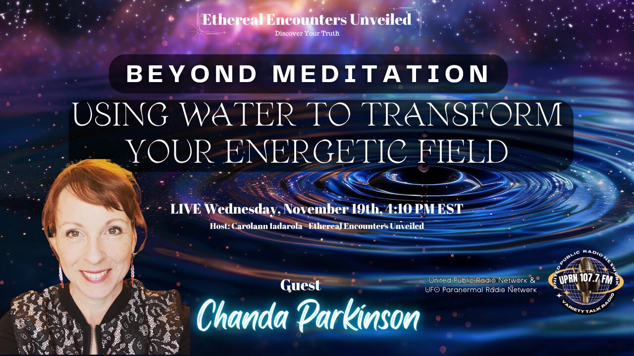 Beyond Meditation: Using Water to Transform Your Energetic Field with Chanda Parkinson