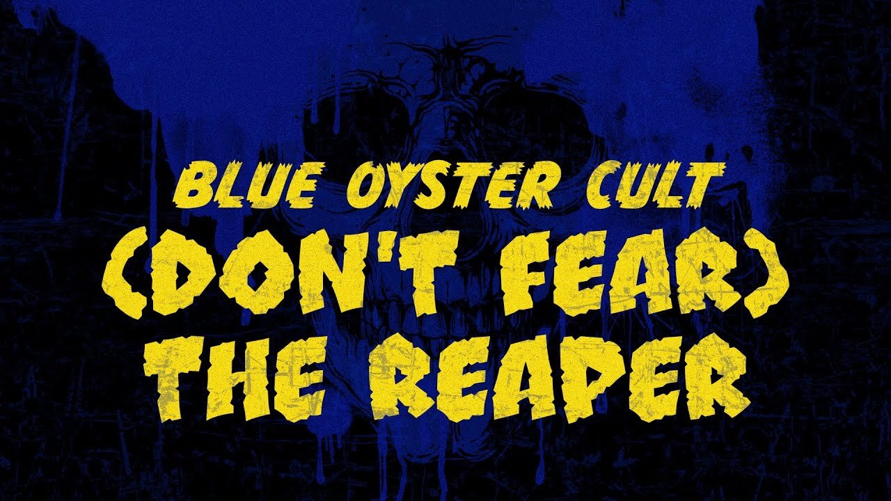 Blue Oyster Cult '(Don't Fear) The Reaper' EXPLAINED Song Meaning